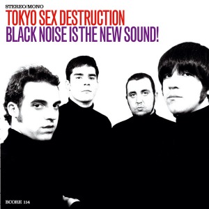 Tokyo Sex Destruction - Black Noise Is The New Sound! (미)