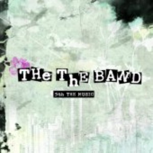 더더 밴드(The The Band) - 5th: The Music