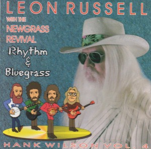 Leon Russell - Hank Wilson Vol.4: Rhythm &amp; Bluegrass