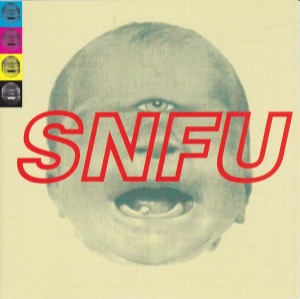 SNFU – The One Voted Most Likely To Succeed