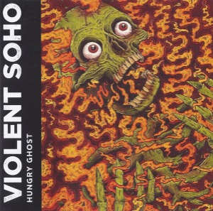 Violent Soho – Hungry Ghost (미)