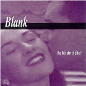 Blank – The Tab Street Affair