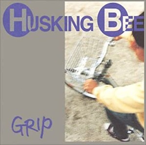 (J-Rock)Husking Bee - Grip
