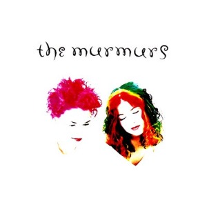 The Murmurs – The Murmurs