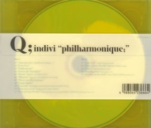 (J-Pop)Q;indivi - Philharmonique (2cd)
