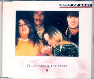 The Mamas &amp; The Papas - Best Of Best