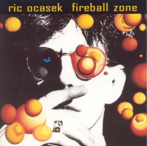 Ric Ocasek – Fireball Zone