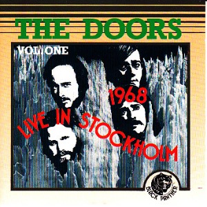The Doors - Live In Stockholm &#039;68 Volume One &amp; Two (bootleg)
