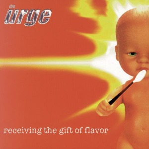 The Urge – Receiving The Gift Of Flavor