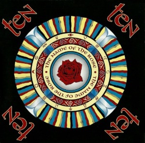 Ten - In The Name Of The Rose