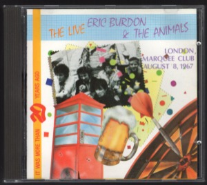 Eric Burdon &amp; The Animals - London, Marquee Club, August 8, 1967 (bootleg)