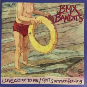 BMX Bandits – That Summer Feeling (Single)