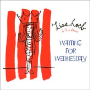 Lisa Loeb &amp; Nine Stories – Waiting For Wednesday (미) (Single)