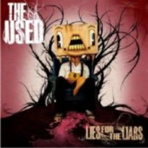 The Used – Lies For The Liars