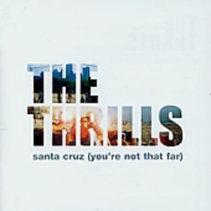The Thrills – Santa Cruz EP (미)