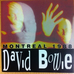 David Bowie – Montreal 1988 (bootleg)