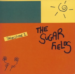 (J-Rock)The Sugar Fields – Selection Ⅰ