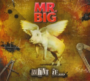 (Rental)Mr.Big – What If... (digi)
