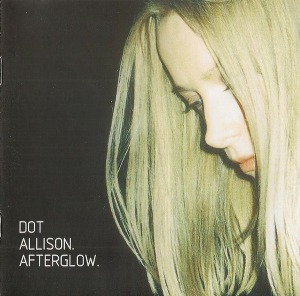 Dot Allison – Afterglow