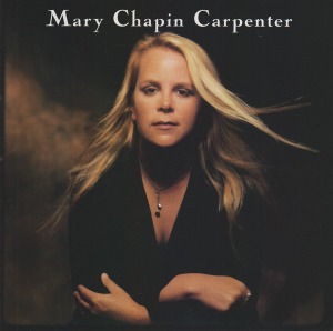 Mary Chapin Carpenter – Time* Sex* Love*