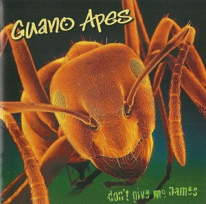 Guano Apes – Don&#039;t Give Me Names