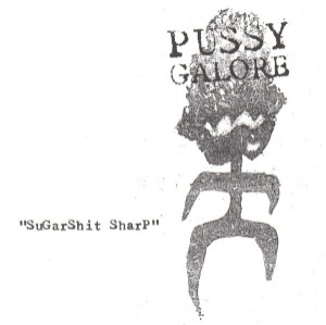 Pussy Galore – Sugarshit Sharp (EP)