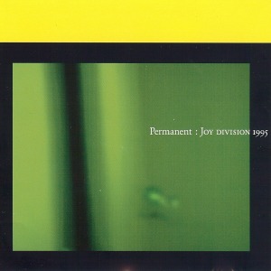Joy Division – Permanent: Joy Division 1995