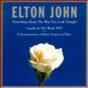 Elton John - Something About The Way You Look Tonight / Cradle InThe Wind &#039;97 (Single)