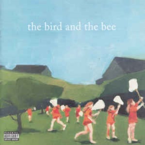 The Bird And The Bee - S/T