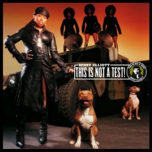 Missy Elliott – This Is Not A Test! (미)