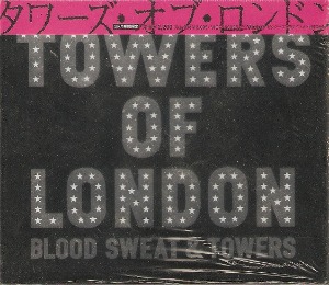 Towers Of London – Blood Sweat &amp; Towers