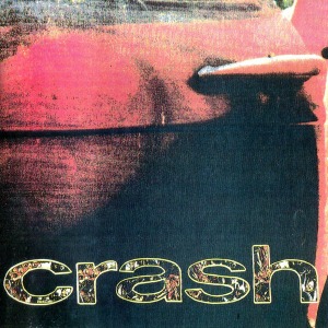 Crash – Everything Under The Sun