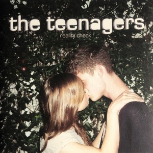 The Teenagers – Reality Check