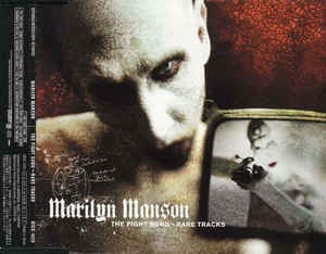 Marilyn Manson - The Fight Song ~ Rare Tracks