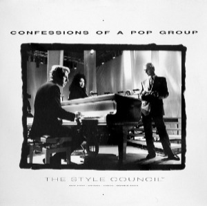 The Style Council – Confessions Of A Pop Group