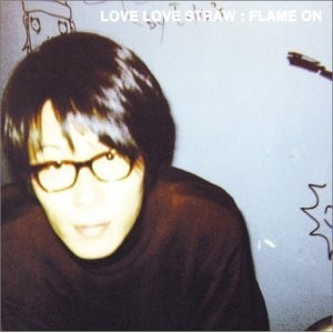 (J-Rock)Love Love Straw – Flame On