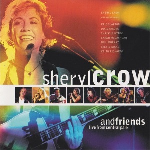 Sheryl Crow And Friends – Live From Central Park