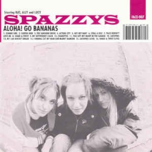 Spazzys - Aloha! Go Bananas