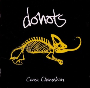 Donots – Coma Chameleon