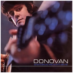 Donovan – What&#039;s Bin Did And What&#039;s Bin Hid