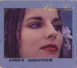 Jane&#039;s Addiction – Classic Girl (digi) (Single)