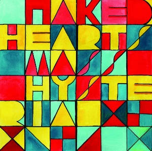 Naked Heart - Mass Hysteria (digi)