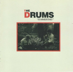 The Drums – &quot;Summertime!&quot; (EP)