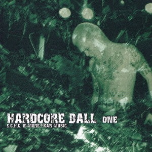 (J-Rock)V.A. - Hardcore Ball One