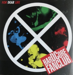 (J-Rock)Hardcore Fanclub – For Dear Life