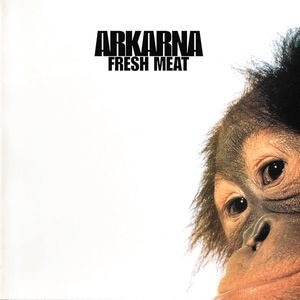 Arkarna – Fresh Meat