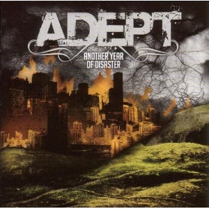 Adept – Another Year Of Disaster