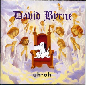 David Byrne – Uh-Oh
