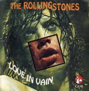 The Rolling Stones – Love In Vain (bootleg)