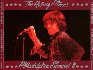 The Rolling Stones – Philadelphia Special II (2cd - bootleg)